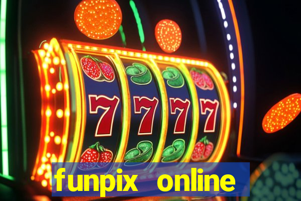 funpix online plataforma de jogos